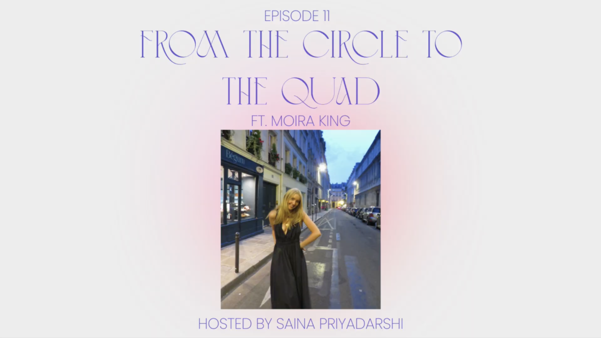 From the Circle to the Quad: Moira King (Ep. 11)